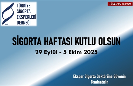 29 Eylül – 5 Ekim 2025 14. Sigorta Haftası Mesajı